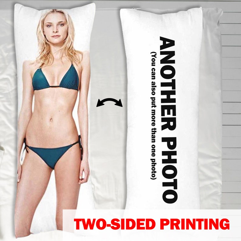 May include: A white body pillow with two-sided printing. One side features a woman in a blue bikini. The other side has the text "ANOTHER PHOTO (You can also put more than one photo)".
