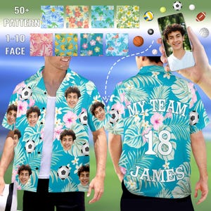 May include: A turquoise Hawaiian shirt with a tropical floral and soccer ball pattern. The shirt features a personalized design with a face collage, the text "MY TEAM 18 JAMES", and various sports balls.