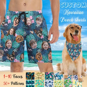 May include: Custom Hawaiian beach shorts with a tropical print featuring multiple faces and a dog wearing a matching bandana. The text "CUSTOM Hawaiian Beach Shorts" is displayed at the top of the image. The text "1-10 Faces 50+ Patterns" is displayed at the bottom of the image.