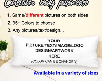 Custom Photo Body Pillow Cover, Personalized Gift (21"x60")