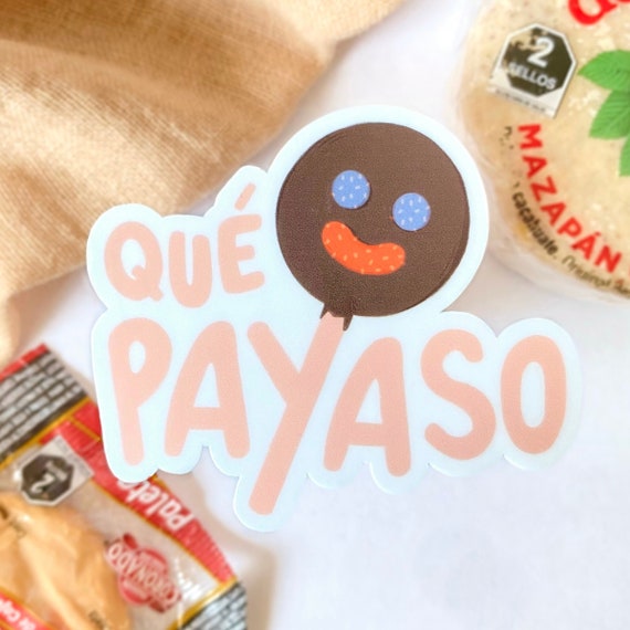 Latina - Latinx - Mexican - Latina Stickers - Mexican Stickers - Mexican Candy - Laptop Stickers - Water Bottle Stickers - Paleta Payaso
