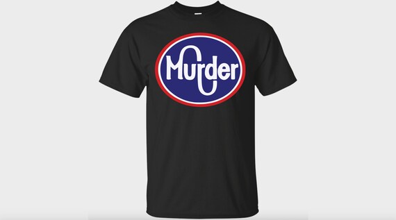 murder kroger t shirt