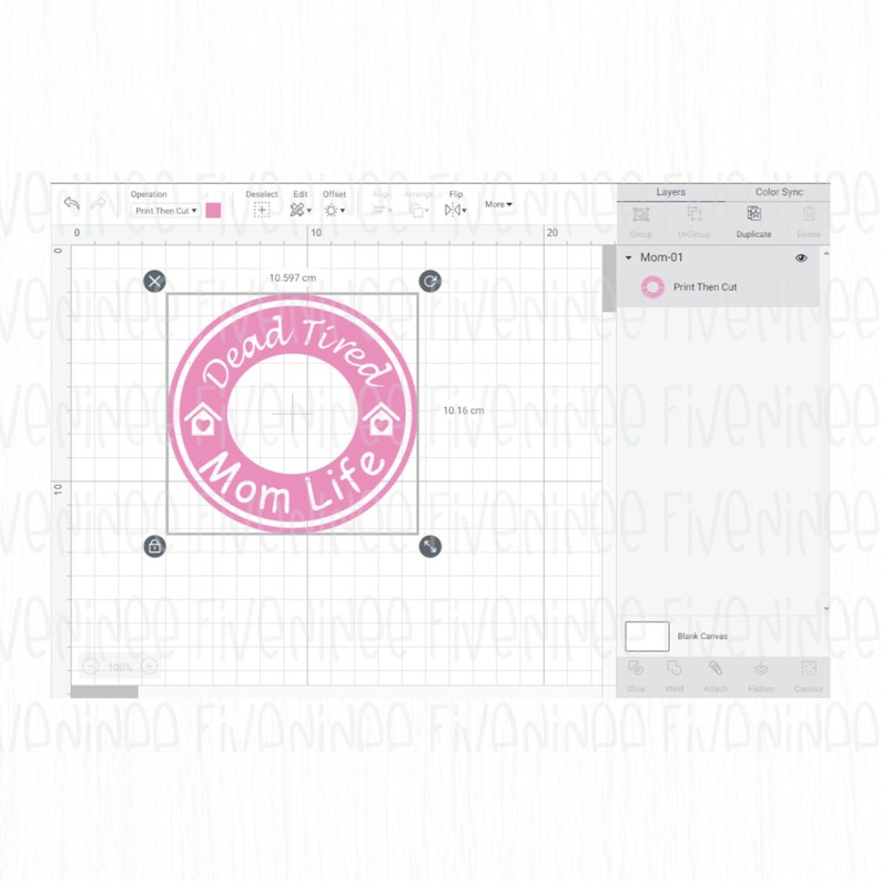 May include: A pink circle design with the text "Dead Tired Mom Life" in white. The design includes small house icons. The image is a screenshot of a design program, with measurements of 10.597 cm x 10.16 cm.