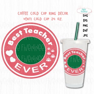 Best teacher ever cup Ring svg, best teacher, teacher life svg, Teacher Cup Ring, Gift Teacher, Teacher Cute, gift for teacher, Cup Ring svg