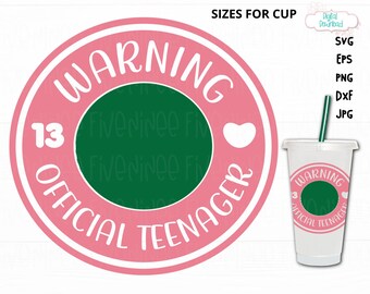 Warning Official Teenager Cup Ring Svg, Cold Cup Ring Svg, Official Teenager Svg, Coffee Cold Cup Svg, Venti Cold Cup 24 oz, DIY Cup Decal