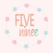 Fiveninee