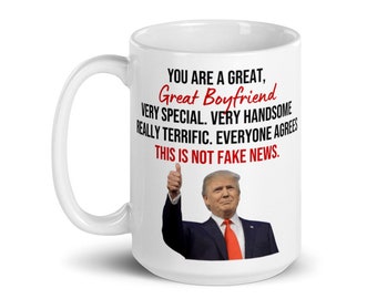 Trump Great Boyfriend Mug | Valentines Day Gift For Him | Conservative Gift | Gift For Republican | Gift For Trump Fan | Funny Trump Mugs
