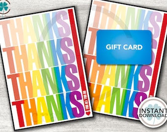 May include: Printable gift card template with a rainbow background and the word "THANKS" repeated multiple times. The text "GIFT CARD" is on a blue rectangle in the center of the card. The text "FOR ALL YOU DO" is on the right side of the card.