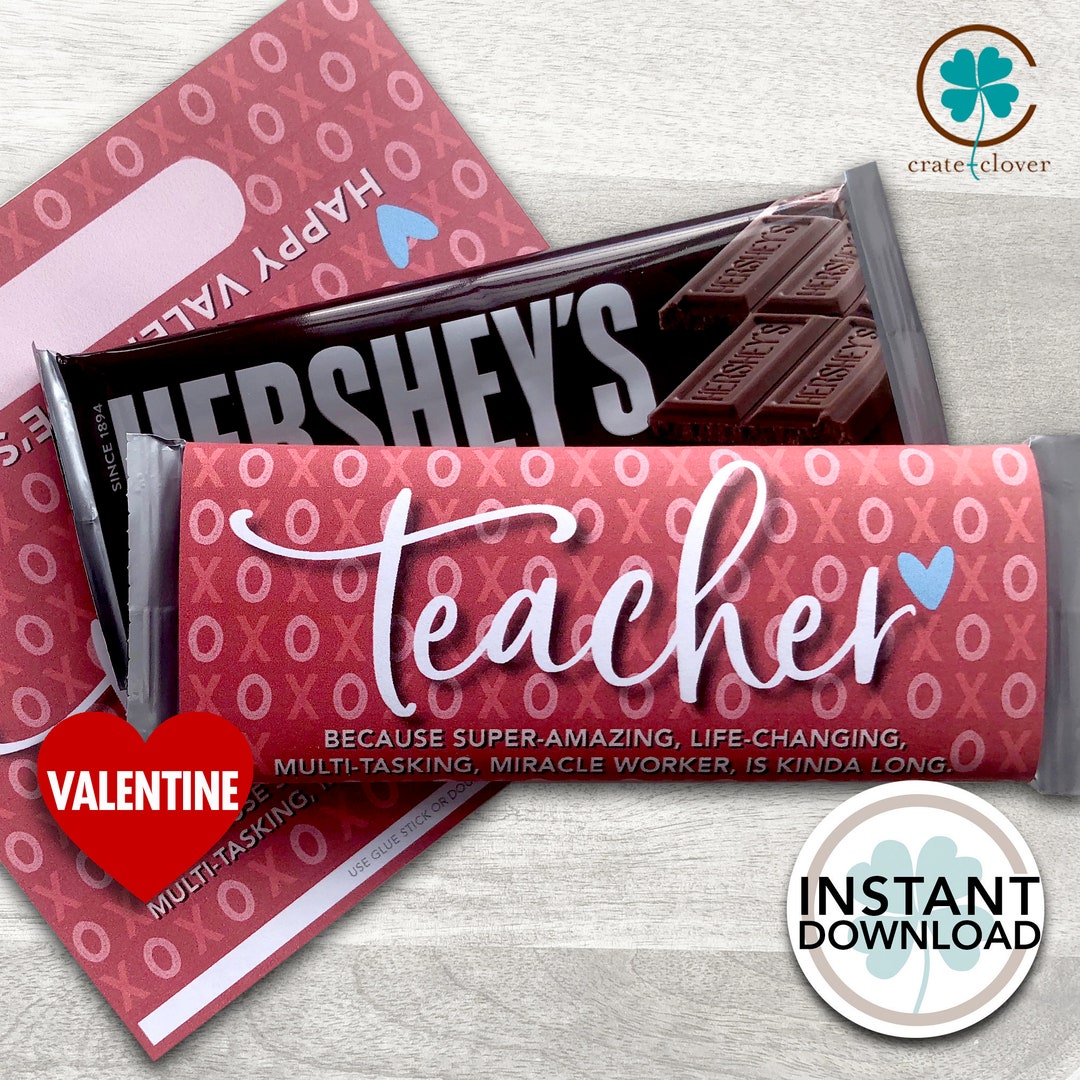 Teacher Valentine PRINTABLE Chocolate Bar Wrapper Classroom Valentine ...
