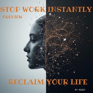 Peut inclure: Image artistique divisée verticalement, avec un profil féminin en niveaux de gris d'un côté et un réseau de lignes et de points orange sur fond noir de l'autre. Le texte orange indique « STOP WORK INSTANTLY », « PREVIEW » et « RECLAIM YOUR LIFE ».