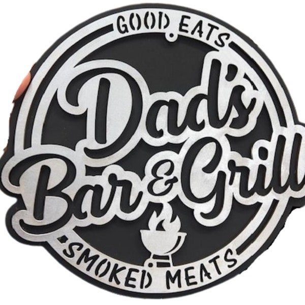 Dad's Bar & Grill Sign / Barbeque Gifts / Dad's Day / Father's Day Gifts / Gifts for Him / Bar Signs / Patio Decor / Great Dad Gifts / Gifts