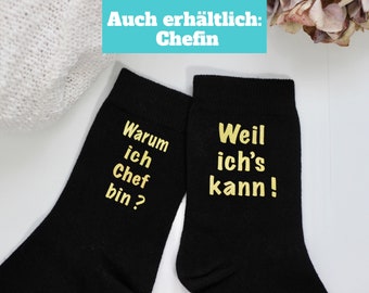 Why am I the boss? Because I can! - funny socks - boss birthday gift