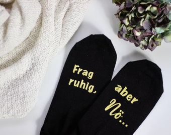 Frag einfach aber nö - Strümpfe mit Spruch - Lässige Socken Damen - Witzige Socken Schwarz - Mama Strümpfe schenken - Geschenk Freundin