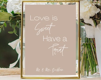 Love is Sweet Have a Treat Sign, Wedding Treat Table Sign, Instant Print Wedding Sign, Digital Personalised Wedding Sign, Instant Download.