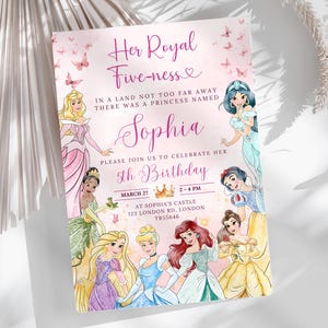 May include: A pink princess-themed birthday invitation with the text "Her Royal Five-ness" and "Sophia". The invitation features illustrations of several princesses and butterflies. The date and time of the party are also included.