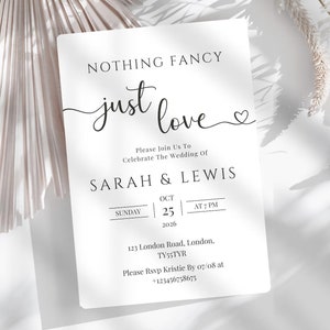 Nothing Fancy Just Love Invitation, Elopement Reception Invite, Minimalist Elopement Announcement Card, Wedding Invite Digital Download Love