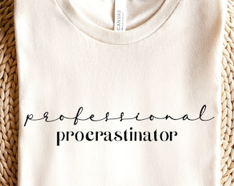 Professional Procrastinator Svg, Funny MoM Svg Png, Cute Quote Svg Cut Files,  Cute Svgs for Women, Cute Popular Shirt Svg, T-shirt Svg