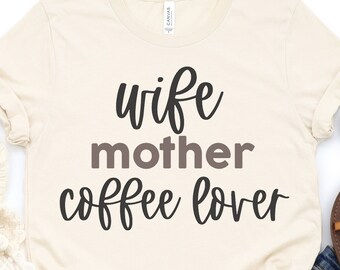 Vrouw Moeder Koffie Minnaar Svg Bestanden voor Cricut, Commercieel Gebruik Cut Files, Funny Shirt Svg Mama Cute Svg voor t-shirt, Cute SVGs voor vrouwen