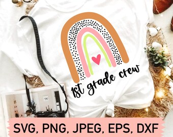 1st Grade Crew Rainbow Svg, Teacher Svg, Teacher svg for Cricut, svg Files for Cricut, Teacher Life Svg, Funny Teacher Svg
