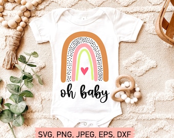 Oh Baby Svg, Rainbow Svg, Baby Girl Svg,Newborn Svg, Baby Boy Svg, New Baby Svg, Mom Life Svg, Svg Files for Cricut