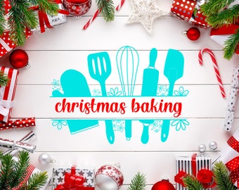 Christmas Baking Svg Png File for Cricut, Christmas Svg, Christmas Shirt Svg Winter Svg, Holidays, Cutting File Xmas Merry Christmas
