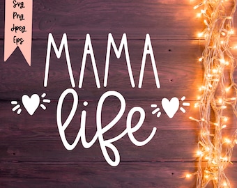 Mama Life Svg Bestand voor Cricut, Mama SVG, Svg Files voor Cricut, Svg Cut Files, Sublimation Designs Downloads, Sublimation Files