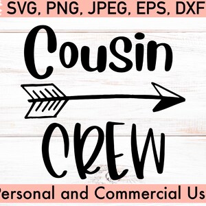 Cousin Crew Svg II, Svg Files for Cricut, Commercial Use Svg Cut Files, Family Svg, Cousin Svg File, Svg File, Cute Svg File