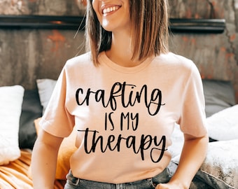 Crafting is my therapy Svg, Craft Svg Png, Craft Lover Svg, Crafty Svg, Craft Hobby Svg, Craft Room Svg, Hobby Svg, Cute Svgs