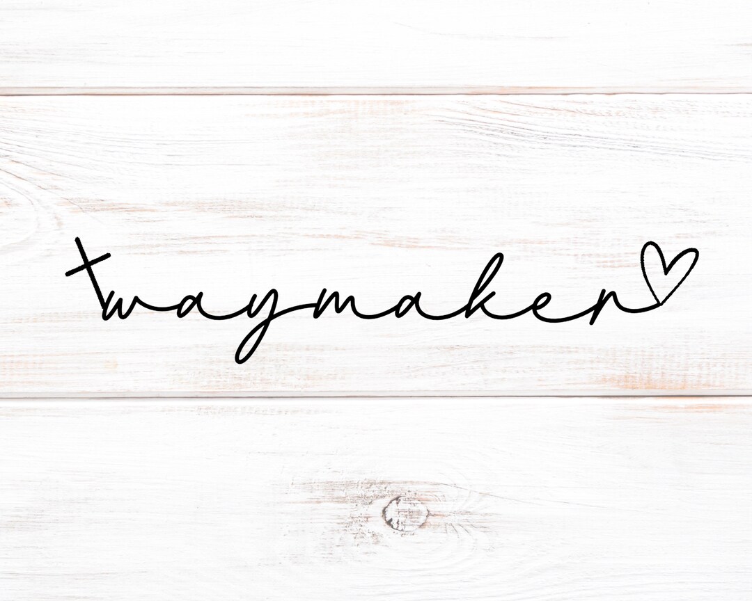 Waymaker SVG, Scripture Svg, Jesus Love SVG, Bible Verse Svg, Cut Files ...