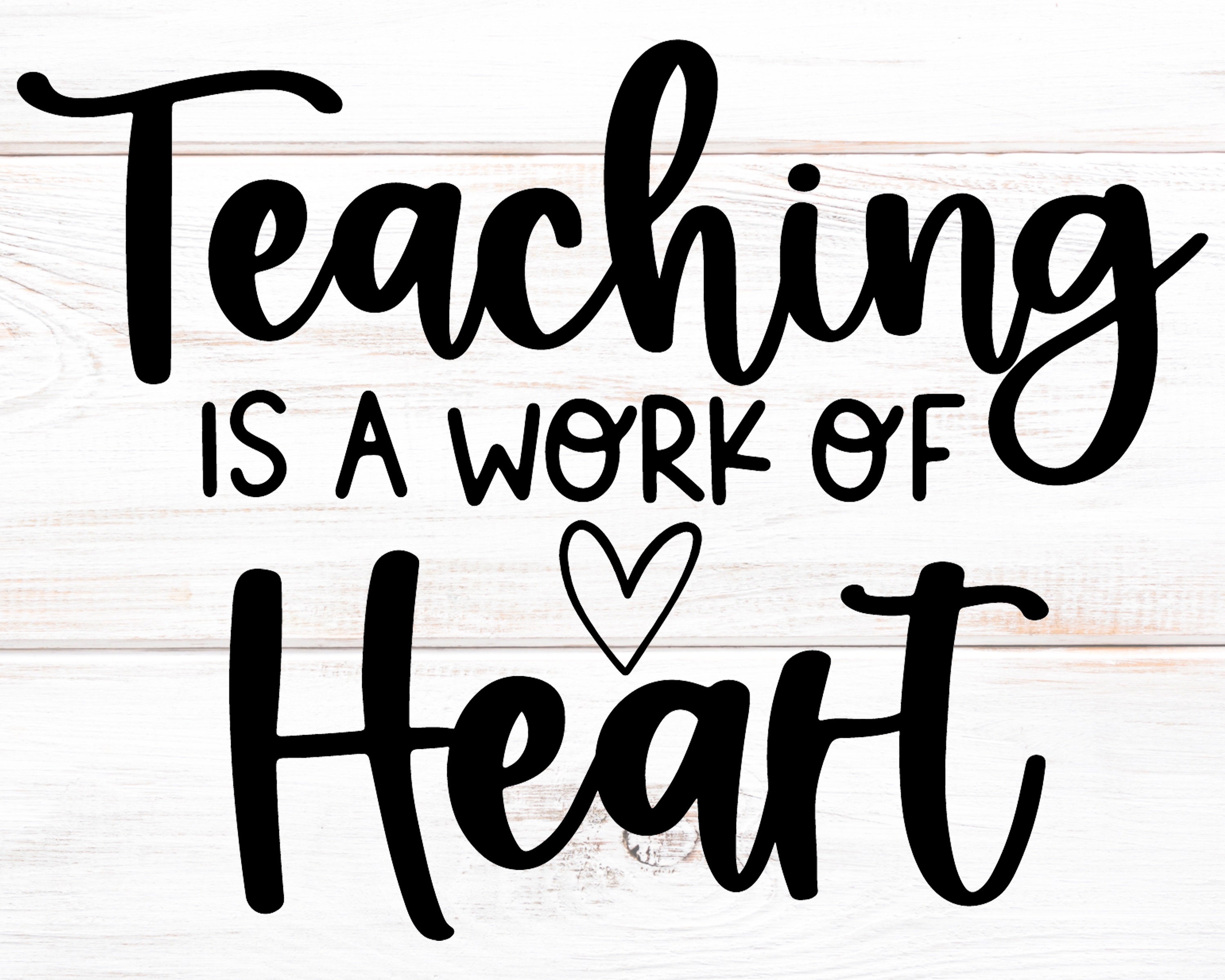 Teaching is a Work of Heart Svg Cute Teacher Svg Files for Etsy