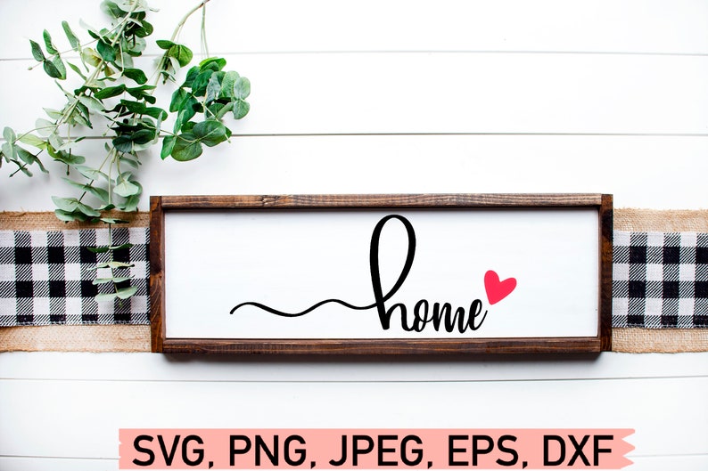 Home Sign Svg, Home Svg, Home Decor Svg, Welcome Sign Svg, Sign Making ...