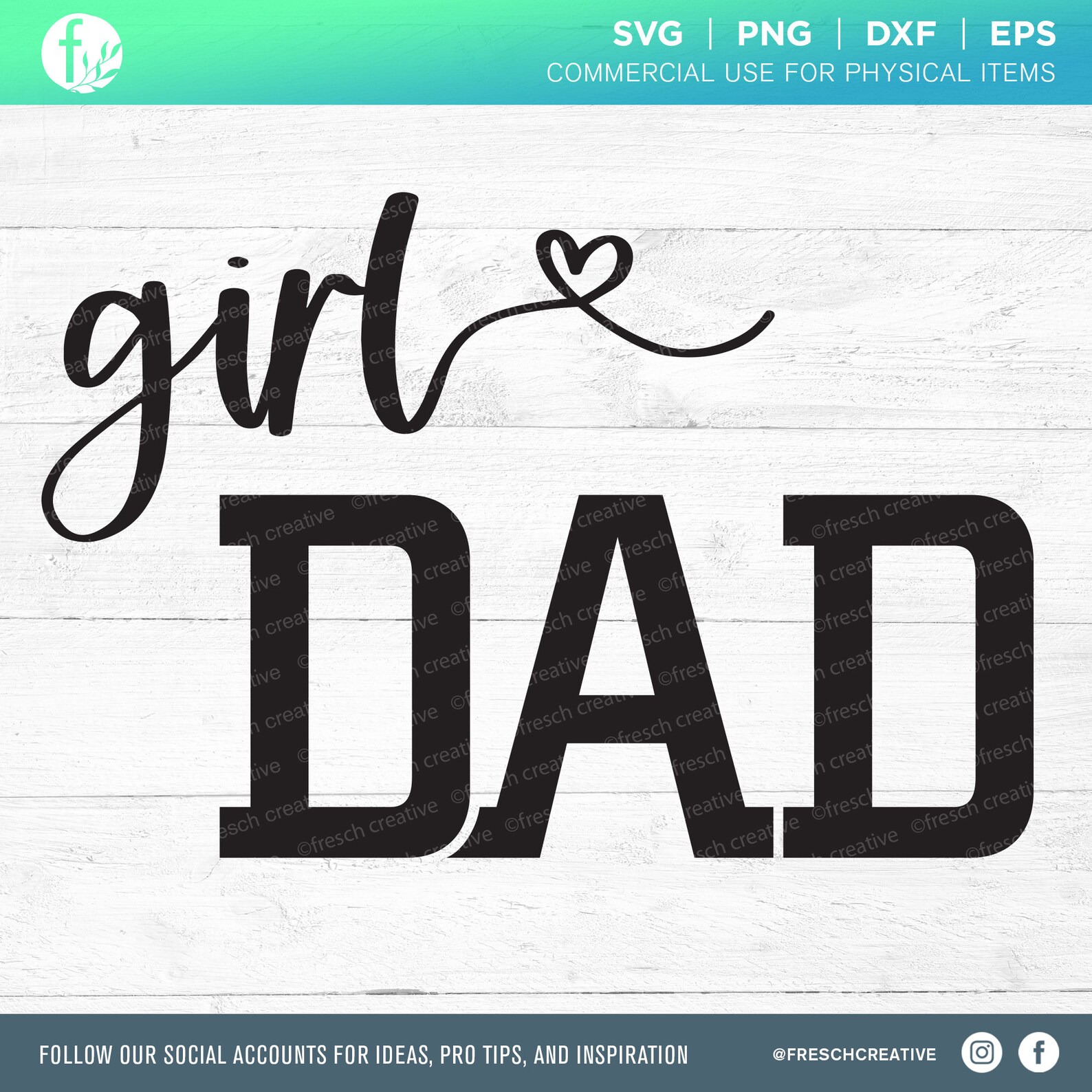Girl Dad SVG Cut File Design Best Dad Shirt PNG Father's Etsy