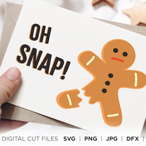 Oh Snap! Broken Gingerbread Cookie SVG Design Cut File / Funny Christmas Art Idea / Vector for Cricut Silhouette Cameo / DIY Card Graphic