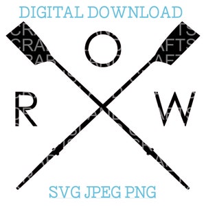 Row Crossed Oar Digital Download SVG PNG JPEG for Cricuit, Silhouette, Crafts for Rowing, Crew -- Hatchet and Rounded Oars