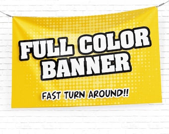 Custom Vinyl Banner, Full Color Personalized Design, Happy Birthday, Congratulations, Welcome, Baby Shower, Graduation Sign