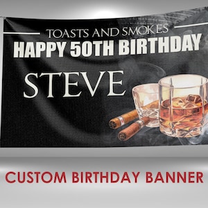 Toast and Smokes Birthday Banner, Aged To Perfection Party Decorations, 60th Birthday Vinyl Banner,  Mens Whisky Party Birthday Banner