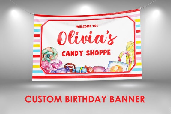 Candy Birthday Banner Candy Party Decor Custom Vinyl Banner - Etsy