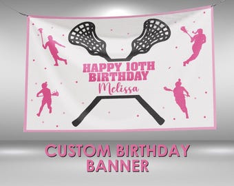 Lacrosse Birthday Banner, Lacrosse Party Decorations Vinyl Banner, Lacrosse Custom Party Banner, Girl Lacrosse Decorations Vinyl Banner