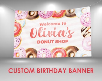 Donut Birthday Party Banner, Donut Sign Vinyl Banner, Donut Decorations Custom Party Banner, Donut Decor Birthday Name Banner