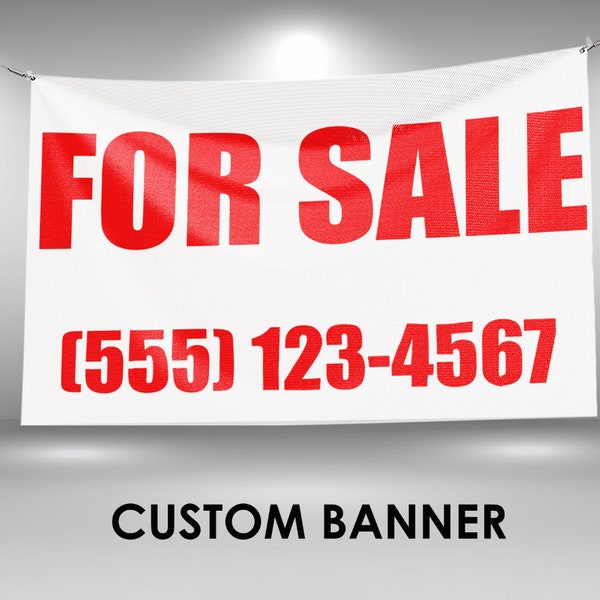 For Sale Sign Outdoor/Indoor Vinyl Banner, Custom Number, Free Grommets!