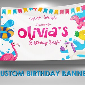 May include: A custom birthday banner with a white background, featuring the text "Olivia's Birthday Bash!" in pink. The banner includes illustrations of a pink flamingo, a unicorn, and inflatable pool toys. Colorful bunting decorates the top.