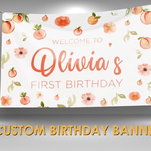 Peach Birthday Banner, Peach First Birthday Decor, Custom Party Banner, Peach Decor Vinyl Banner, Peach Baby Shower Banner, Peaches Party