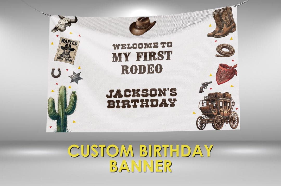 March Rodeo Banner 1st Rodeo Birthday Banner, 1st Rodeo Party Custom Vinyl, 1st Rodeo ...