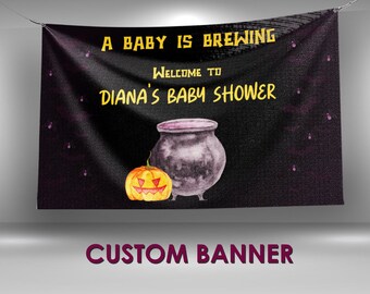 A Baby is Brewing Vinyl Banner, A Baby is Brewing Decorations, Halloween Baby Brewing Shower, Baby Brewing Custom Baby Shower Banner