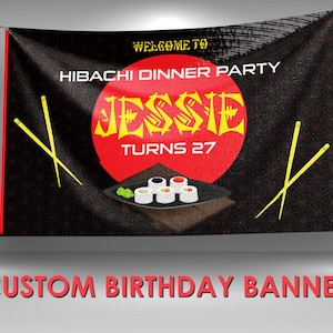 Hibachi Birthday Banner, Hibachi Party Custom Vinyl Banner, Sushi Theme Party Banner, Sushi Party Sign, Hibachi Birthday Vinyl Banner