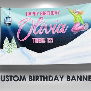 Snowboard Birthday Banner, Snowboard Party Sign, Vinyl Banner Snowboarding Decor, Wall Hanging Banner, Ski Party Name Banner