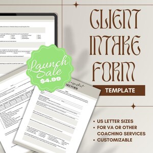 May include: A digital client intake form template with the text "Client Intake Form" in a decorative font. The image includes a "Launch Sale" sticker for $4.99, and bullet points: US Letter Sizes, For VA or Other Coaching Services, and Customizable.