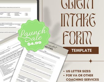 May include: A digital client intake form template with the text "Client Intake Form" in a decorative font. The image includes a "Launch Sale" sticker for $4.99, and bullet points: US Letter Sizes, For VA or Other Coaching Services, and Customizable.