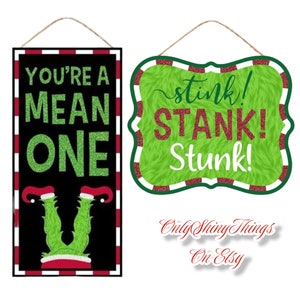 You're a Mean One / Stink Stank Stunk Monster Signs for Christmas Decorations, Wreaths, Ornaments, Garlands, Monster Themes, Lime Green, Red