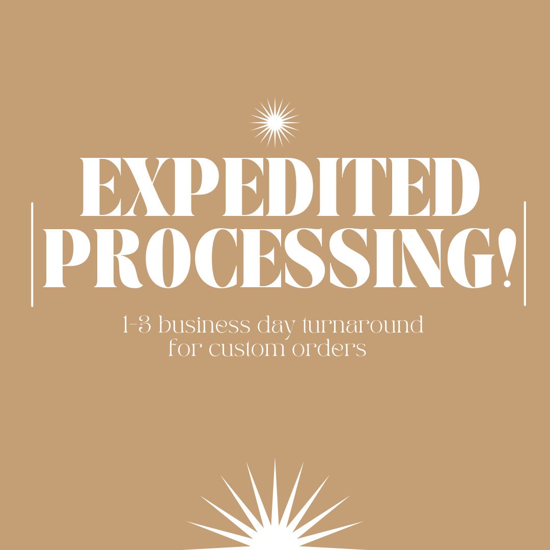 Expedited Process for Custom Order Etsy